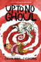 Up to No Ghoul (A Graphic Novel) by Cullen Bunn, Cat Farris, 9780062896124