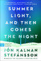 Summer Light, and Then Comes the Night (A Novel) - 9780063136489 by Jon Kalman Stefansson, Philip Roughton, 9780063136489