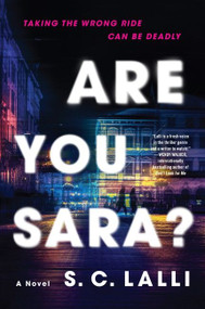 Are You Sara? (A Novel) by S.C. Lalli, 9780063226272