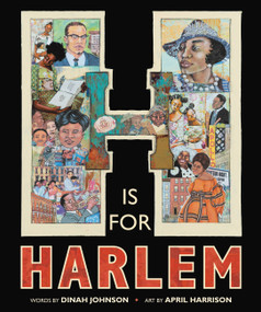 H Is for Harlem by Dinah Johnson, April Harrison, 9780316322379