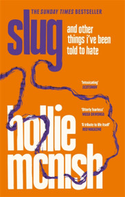 Slug - 9780349726366 by Hollie McNish, 9780349726366