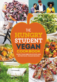 The Hungry Student Vegan Cookbook (More than 200 delicious and nutritious vegan recipes) - 9780600637493 by Spruce, 9780600637493