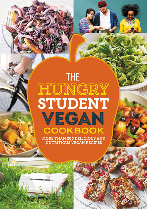 The Hungry Student Vegan Cookbook (More than 200 delicious and nutritious vegan recipes) - 9780600637493 by Spruce, 9780600637493