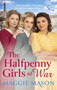 The Halfpenny Girls at War by Maggie Mason, 9780751580761
