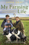 My Farming Life (Tales from a shepherdess on a remote Northumberland farm) - 9780751582017 by Emma Gray, 9780751582017