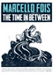 The Time in Between by Marcello Fois, Silvester Mazzarella, 9780857056733