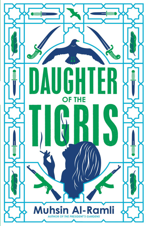 Daughter of the Tigris by Muhsin Al-Ramli, Luke Leafgren, 9780857056849