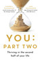 You : Part Two (Thriving in the Second Half of Your Life) by Campbell Macpherson, Jane Macpherson, 9781472145581