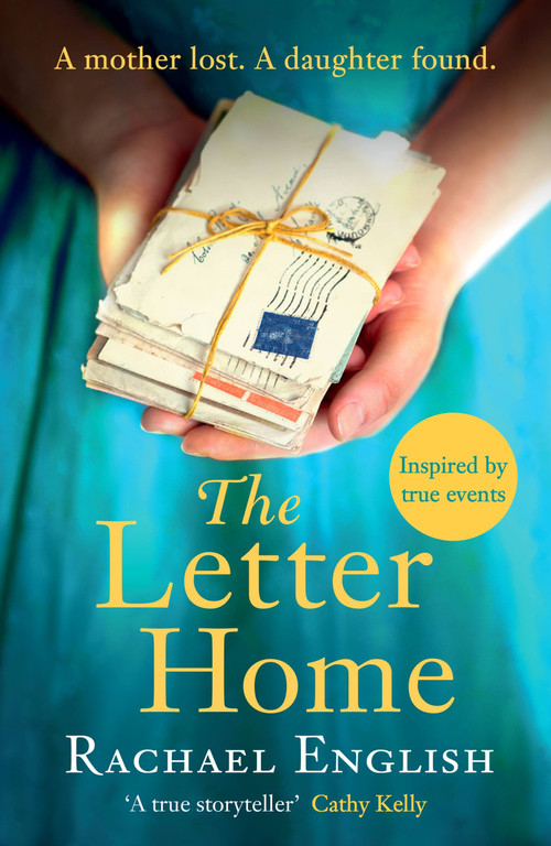 The Letter Home by Rachael English, 9781472264695