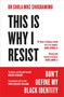 This is Why I Resist (Don't Define My Black Identity) by Dr. Shola Mos-Shogbamimu, 9781472280800