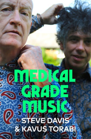Medical Grade Music - 9781474619516 by Steve Davis, Kavus Torabi, 9781474619516