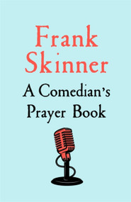 A Comedian's Prayer Book by Frank Skinner, 9781529368963
