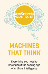 Machines that Think by New Scientist, 9781529381955
