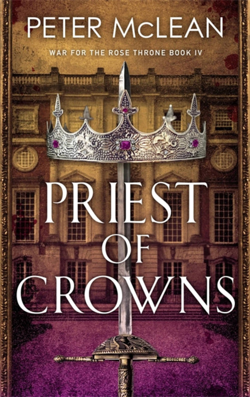 Priest of Crowns by Peter McLean, 9781529411348