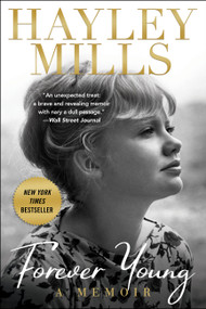 Forever Young (A Memoir) - 9781538704202 by Hayley Mills, 9781538704202