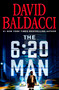 The 6:20 Man (A Thriller) by David Baldacci, 9781538719848