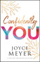 Confidently You by Joyce Meyer, 9781546013518
