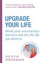 Upgrade Your Life (Break your unconscious barriers and live the life you deserve) by Nik Speakman, Eva Speakman, 9781841883274