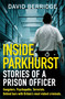 Inside Parkhurst (Stories of a Prison Officer) by David Berridge, 9781841884226