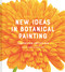New Ideas in Botanical Painting (composition and colour) by Carolyn Jenkins, Helen Birch, 9781849946629