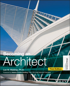 Becoming an Architect - 9781118612132 by Lee W. Waldrep, 9781118612132