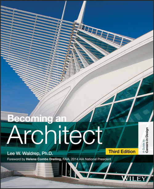 Becoming an Architect - 9781118612132 by Lee W. Waldrep, 9781118612132
