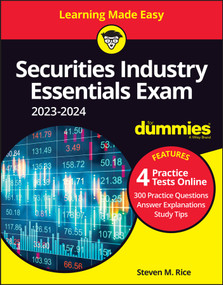 Securities Industry Essentials Exam 2023-2024 For Dummies with Online Practice by Steven M. Rice, 9781119886853