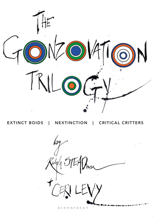 The Gonzovation Trilogy (Extinct Boids - Nextinction - Critical Critters) by Ralph Steadman, Ceri Levy, 9781472986641
