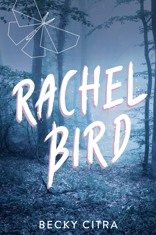Rachel Bird by Becky Citra, 9781772602432