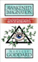 Awakened Imagination (Deluxe Edition) by Neville Goddard, Mitch Horowitz, 9781722505790
