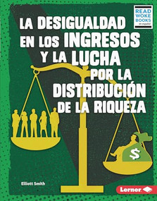 La desigualdad en los ingresos y la lucha por la distribución de la riqueza (Spanish Edition) by Elliott Smith, 9781728474311