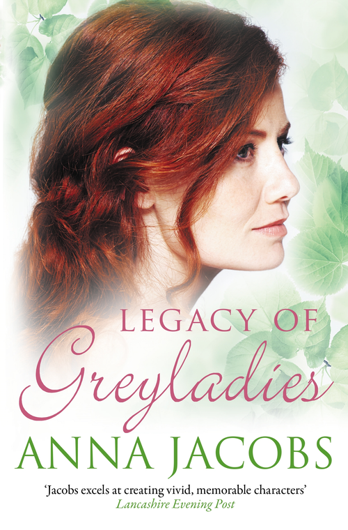Legacy of Greyladies (From the multi-million copy bestselling author) by Anna Jacobs, 9780749027476