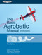 The Basic Aerobatic Manual (With Spin and Upset Recovery Techniques) - 9781644251881 by William K. Kershner, William C. Kershner, 9781644251881