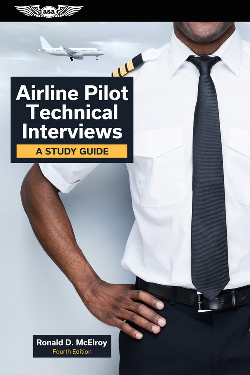Airline Pilot Technical Interviews (A Study Guide) - 9781644250730 by Ronald D. McElroy, 9781644250730