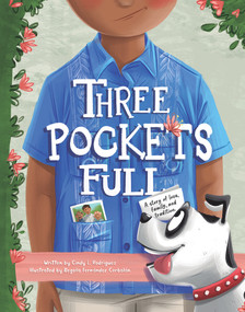 Three Pockets Full (A story of love, family, and tradition) by Cindy L Rodriguez, Begona Fernandez Corbalan, 9781735345154
