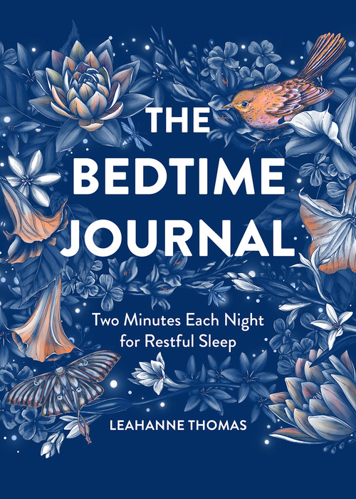 The Bedtime Journal (Two Minutes Each Night for Restful Sleep) by Leahanne Thomas, 9781454946182