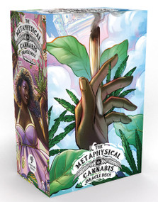 The Metaphysical Cannabis Oracle Deck by Maggie Wilson Dorsky, Ejiwa Ebenebe, 9781454946496