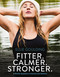 Fitter. Calmer. Stronger. (A Mindful Approach to Exercise and   Nutrition) by Ellie Goulding, 9780785291725