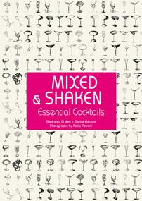 Mixed & Shaken (Essential Cocktails) by Gianfranco Di Niso, Davide Manzoni, 9788854418530