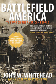 Battlefield America (The War On The American People) - 9781590795224 by John Whitehead, Ron Paul, 9781590795224