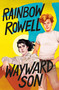 Wayward Son - 9781250146083 by Rainbow Rowell, 9781250146083