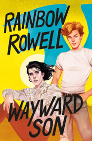 Wayward Son - 9781250146083 by Rainbow Rowell