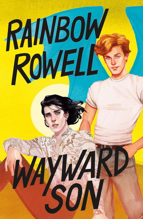 Wayward Son - 9781250146083 by Rainbow Rowell