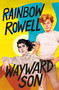 Wayward Son - 9781250146083 by Rainbow Rowell