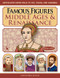 Famous Figures of the Middle Ages & Renaissance by Cathy Diez-Luckie, 9781944481070