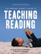 The Ordinary Parent's Guide to Teaching Reading, Revised Edition Student Book by Jessie Wise, Sara Buffington, Raymond Thistlethwaite, Susan Wise Bauer, Mike Fretto, 9781952469275