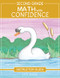 Second Grade Math With Confidence Instructor Guide by Kate Snow, Itamar Katz, Shane Klink, 9781952469312