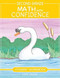 Second Grade Math with Confidence Student Workbook by Kate Snow, Itamar Katz, Shane Klink, 9781952469336