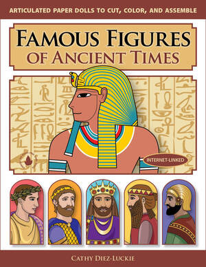 Famous Figures of Ancient Times by Cathy Diez-Luckie, 9780981856605