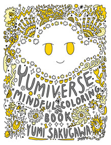 The Yumiverse Mindful Coloring Book by Yumi Sakugawa, 9781524876098